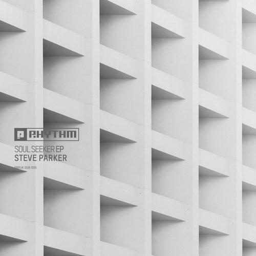 Steve Parker - Soul Seeker EP [PRRUKDUB006]